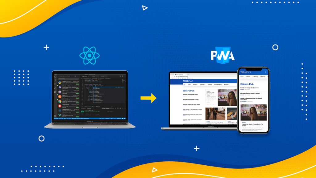 How To Make A PWA Using React For Your Business | Resourcifi